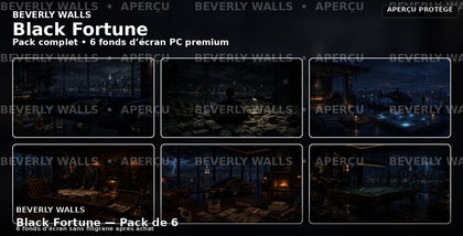 Black Fortune - Pack de 6 fonds d’écran PC Beverly Walls