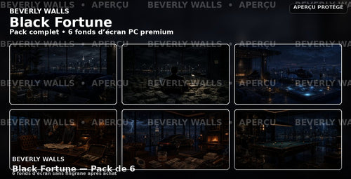 Black Fortune - Pack de 6 fonds d’écran PC Beverly Walls